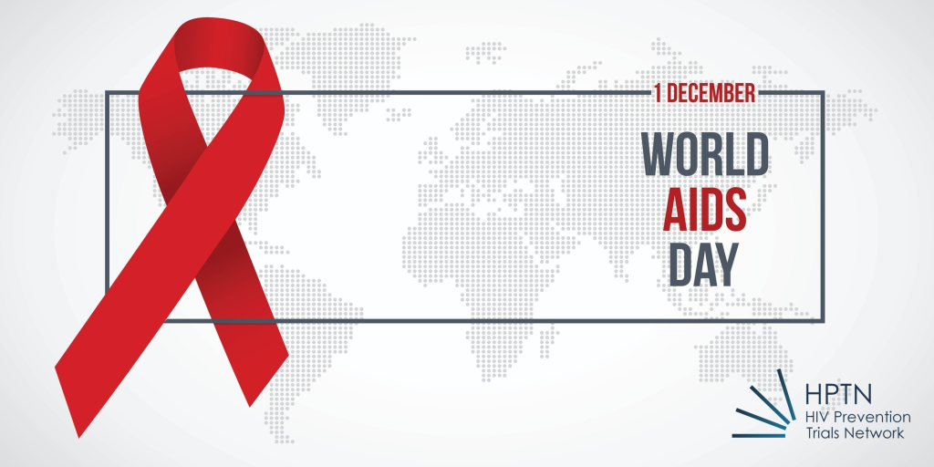 World AIDS Day 2019 Message from HPTN Principal Investigators