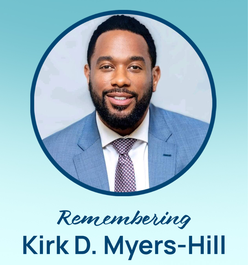 Remembering Kirk D. Myers-Hill