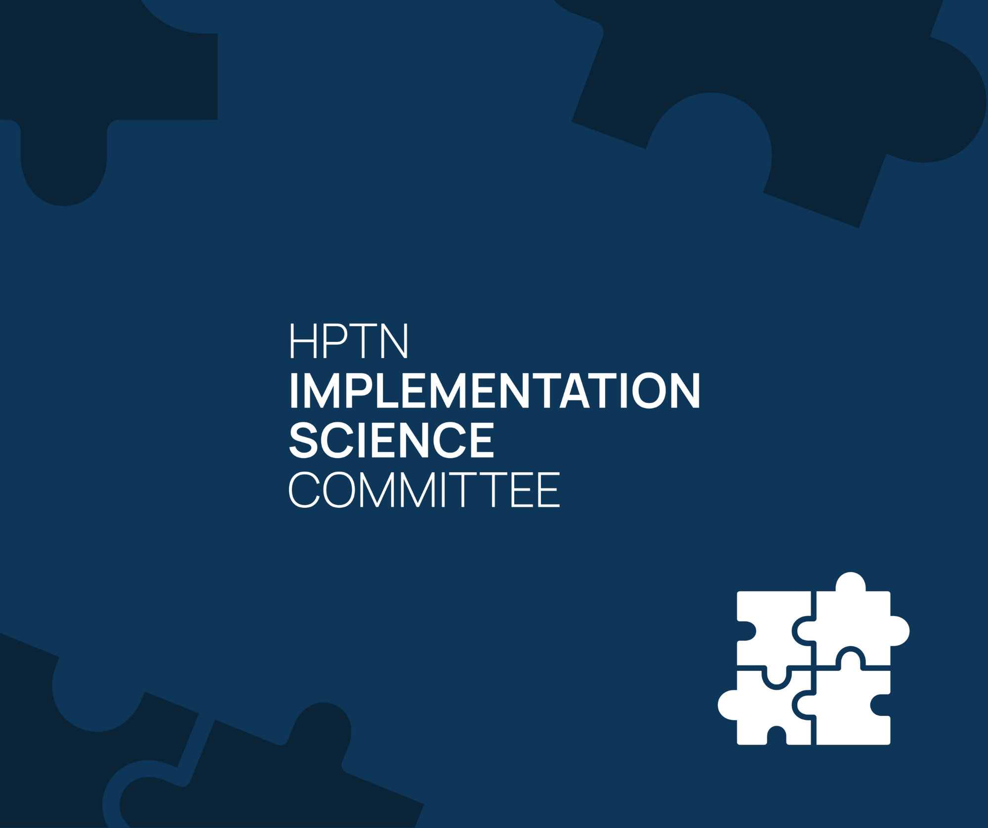 HPTN Implementation Science Committee (ISC)