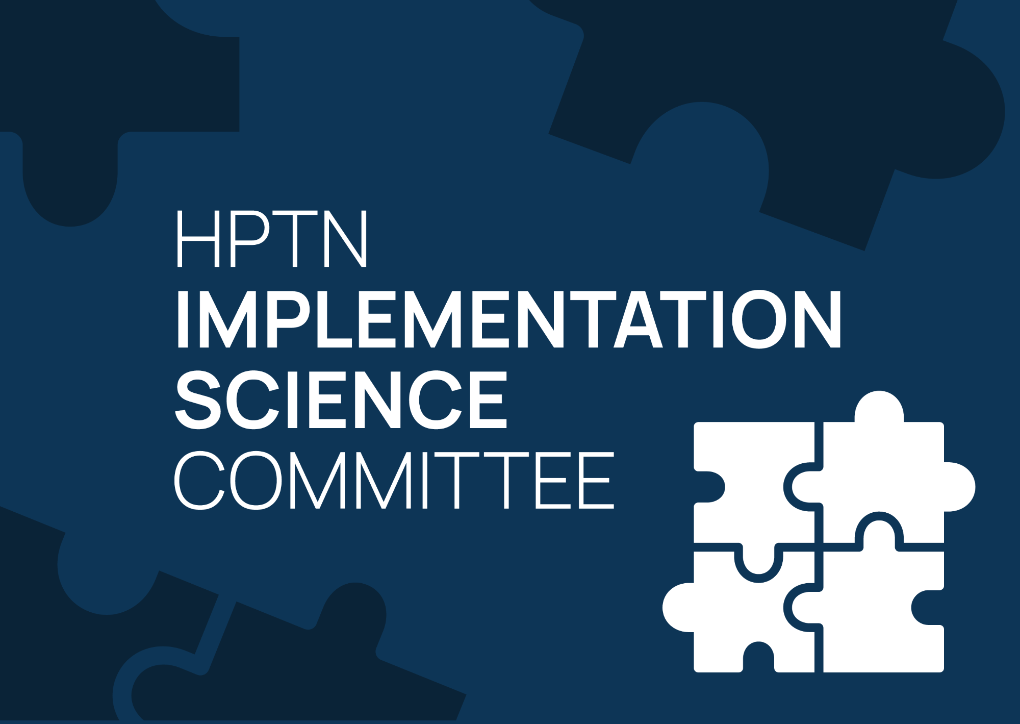 HPTN Implementation Science Committee (ISC)