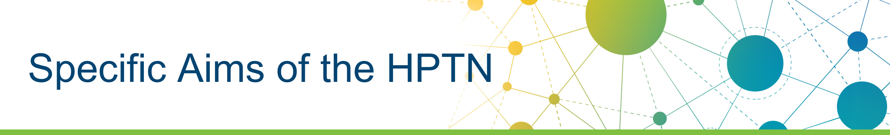 specific aims of the hptn